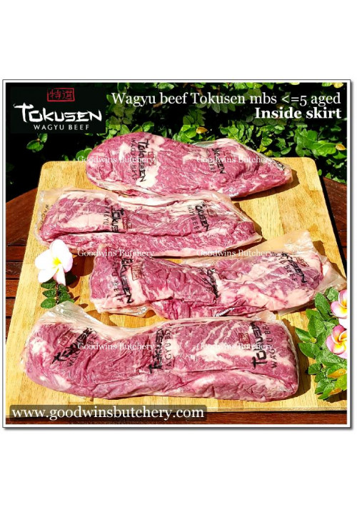 Beef INSIDE SKIRT Wagyu Tokusen mbs <=5 AGED CHILLED (price/pack 800gr) PREORDER 1-3 days notice